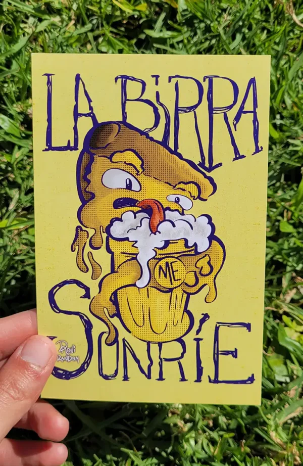 Postal La Birra me Sonrie (10x15)